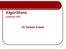 Lecture Design and Analysis of Algorithms: Lecture 19 - Dr. Sohail Aslam