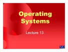 Lecture Operating systems: Lesson 13 - Dr. Syed Mansoor Sarwar