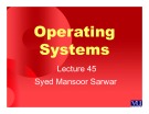 Lecture Operating systems: Lesson 45 - Dr. Syed Mansoor Sarwar