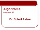Lecture Design and Analysis of Algorithms: Lecture 2 - Dr. Sohail Aslam
