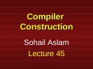 Lecture Compiler construction: Lesson 45 - Sohail Aslam