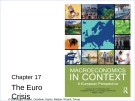 Lecture Macroeconomics in context: A European perspective - Chapter 17: The Euro crisis