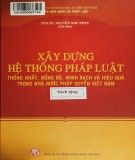 Xây dựng hệ thống pháp luật trong nhà nước pháp quyền thống nhất, đồng bộ, minh bạch và hiệu quả: Phần 2