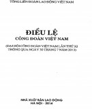 Tìm hiểu các điều lệ Công đoàn Việt Nam: Phần 1