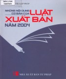 Tìm hiểu Luật xuất bản năm 2004: Phần 1