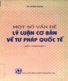 Tư pháp quốc tế - Những vấn đề cơ bản về mặt lý luận: Phần 1