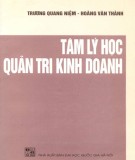 Tìm hiểu ứng dụng tâm lý học trong quản trị kinh doanh (2001): Phần 1