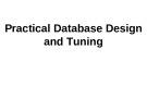 Lecture Database Systems - Chapter 9: Practical database design and tuning (Nguyen Thanh Tung)