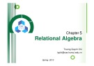 Lecture Database Systems - Chapter 5: Relational algebra (Trương Quỳnh Chi)