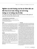 Nghiên cứu ảnh hưởng của hệ số thấm đất cát đến hệ số an toàn chống cát sôi trong tường cừ và tường vây hố đào