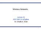 Wireless networks - Lecture 41: IEEE 802.15.4/ZigBee