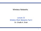 Wireless networks - Lecture 32: Wireless mesh networks (Part 2)