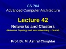 Advanced Computer Architecture - Lecture 42: Networks and clusters