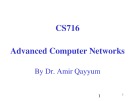 Advanced Computer Networks: Lecture 45 - Dr. Amir Qayyum