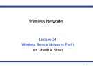 Wireless networks - Lecture 34: Wireless sensor networks