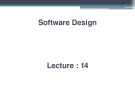Software design: Lecture 14 - Sheraz Pervaiz