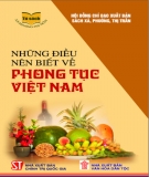 Ebook Những điều nên biết về phong tục Việt Nam: Phần 1