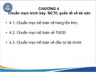 Bài giảng Kế toán quốc tế - Chương 4: Chuẩn mực trình bày báo cáo tài chính quốc tế về tài sản