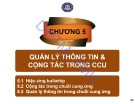 Bài giảng Quản trị chuỗi cung ứng - Chương 5: Quản lý thông tin và cộng tác trong chuỗi cung ứng