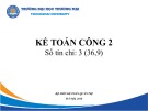 Bài giảng Kế toán công 2 - Chương 1: Tổng quan về kế toán ngân sách nhà nước