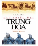 Lịch sử các triều đại phong kiến Trung Hoa: Phần 1