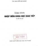 Giáo trình Nhập môn khoa học giao tiếp (in lần thứ 3): Phần 1