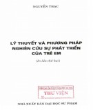 Nghiên cứu lý thuyết và phương pháp nghiên cứu sự phát triển của trẻ em (in lần thứ 2): Phần 2