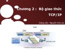 Bài giảng TCP/IP căn bản: Chương 2 - Nguyễn Hữu Lộc