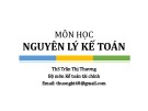 Bài giảng Nguyên lý kế toán: Chương 1 - ThS. Trần Thị Thương