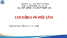 Bài giảng Lao động và việc làm - Chương 1: Tổng quan về lao động và việc làm