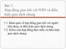 Bài giảng Luật cạnh tranh và luật bảo vệ quyền lợi người tiêu dùng - Bài 7: Hợp đồng giao kết với người tiêu dùng và điều kiện giao dịch chung