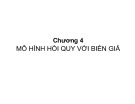 Bài giảng Kinh tế lượng - Chương 4: Mô hình hồi quy với biến giả