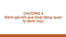 Bài giảng Phân tích và quản lý danh mục đầu tư - Chương 4: Đánh giá kết quả hoạt động quản lý danh mục