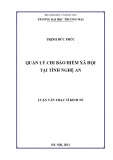 Luận văn Thạc sĩ Kinh tế: Quản lý chi bảo hiểm xã hội tại Tỉnh Nghệ An