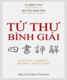 Bình giải Tứ thư: Luận ngữ - Mạnh tử - Đại học - Trung dung (Phần 2)