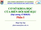 Bài giảng Cơ sở khoa học của biến đổi khí hậu (Đại cương về BĐKH) – Phần I: Bài 2 – ĐH KHTN Hà Nội