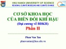 Bài giảng Cơ sở khoa học của biến đổi khí hậu (Đại cương về BĐKH) – Phần II: Bài 15 – ĐH KHTN Hà Nội