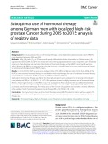 Suboptimal use of hormonal therapy among German men with localized high-risk prostate Cancer during 2005 to 2015: Analysis of registry data