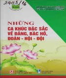 Ebook Những ca khúc đặc sắc về Đảng, Bác hồ, Đoàn-Hội-Đội: Phần 2