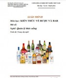 Giáo trình Kiến thức về rượu và bar (Nghề: Quản lý thức uống - Trung cấp nghề): Phần 2 - Trường Trung cấp Du lịch và Khách sạn SaigonTourist