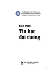 Giáo trình Tin học đại cương: Phần 1 - TS. Nguyễn Thị Thu Thủy (Chủ biên)