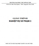 Giáo trình Nghiệp vụ sư phạm 3: Phần 1 - PGS.TS. Bùi Văn Quân và ThS. Nguyễn Văn Linh