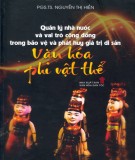 Bảo tồn và phát huy giá trị của các di sản văn hóa phi vật thể Việt Nam từ góc độ quản lý nhà nước và vai trò cộng đồng: Phần 2