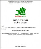 Giáo trình Máy điện (Nghề: Kỹ thuật máy lạnh và điều hòa không khí): Phần 2 - Trường CĐ nghề Đà Nẵng