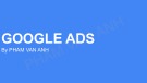 Bài giảng Google Ads