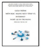 Giáo trình Mạng máy tính và Internet (Nghề: Quản trị mạng - Trung cấp): Phần 2 - Trường Cao đẳng Cơ điện Xây dựng Việt Xô