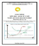 Giáo trình Kinh tế vi mô (Nghề: Kế toán doanh nghiệp - Trung cấp): Phần 1 - Trường Cao đẳng Cơ điện Xây dựng Việt Xô