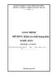 Giáo trình Kiểm tra chất lượng hàn (Nghề: Hàn - Cao đẳng) - Trường Cao đẳng Cơ điện Xây dựng Việt Xô