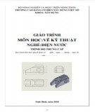 Giáo trình Vẽ kỹ thuật (Nghề: Điện nước - Trung cấp): Phần 2 - Trường Cao đẳng Cơ điện Xây dựng Việt Xô