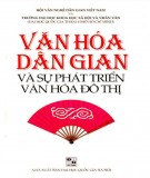 Nghiên cứu sự phát triển của văn hóa dân gian và văn hóa đô thị: Phần 2